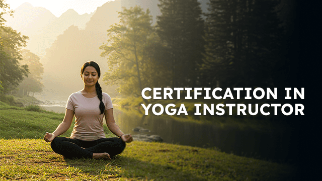 Certification in Yoga Instructor