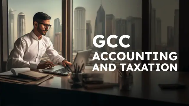 GCC Accounting & Taxation Course